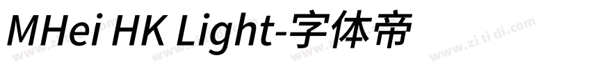 MHei HK Light字体转换
